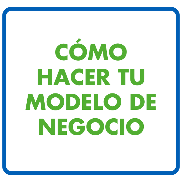 campusvirtual-ase-emprendimiento_modelo-negocio-primeros-pasos